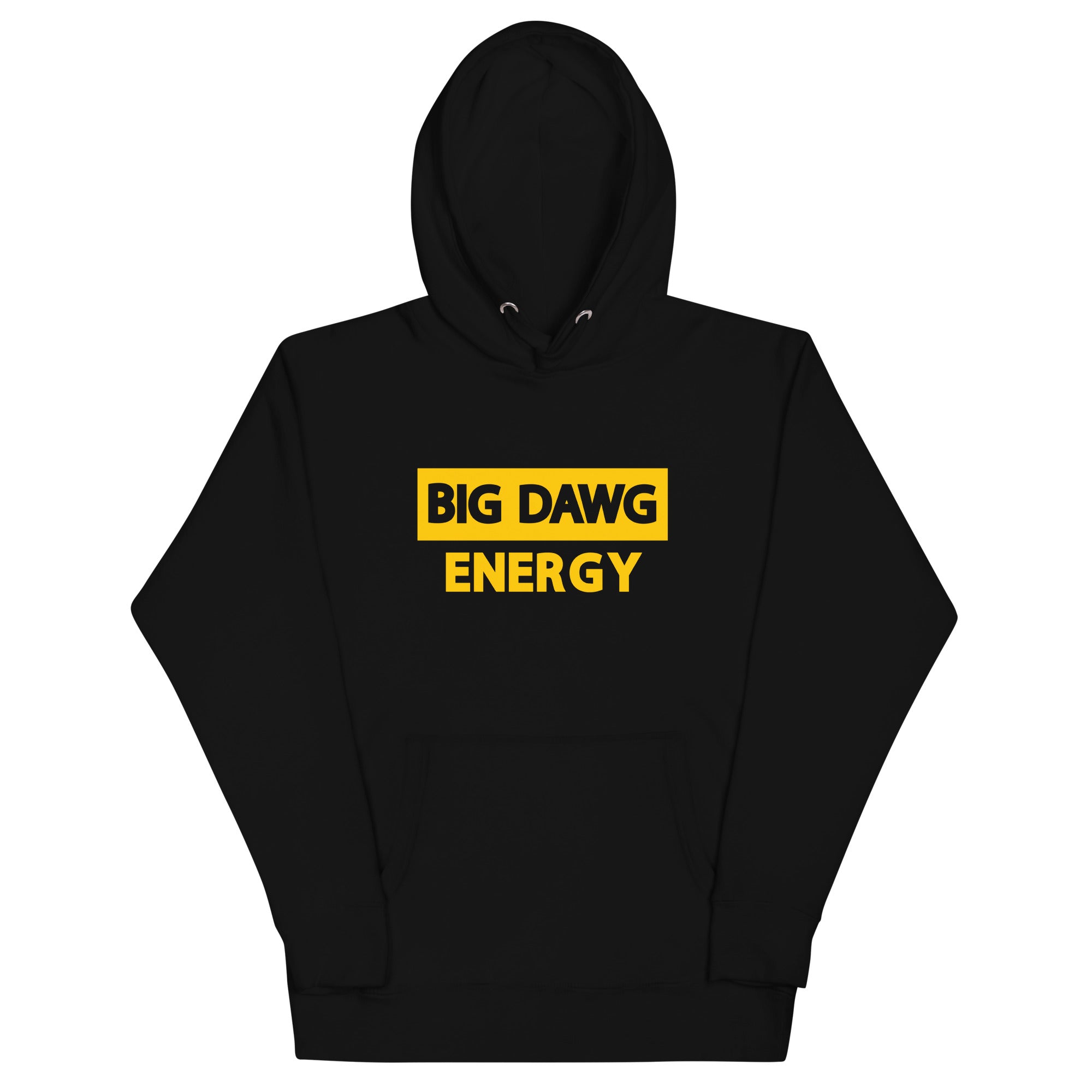 Big Dawg Energy Unisex Hoodie